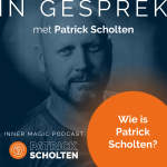 Inner Magic Podcast - S01E01 - Wie is Patrick Scholten