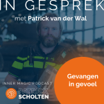 Inner Magic Podcast - S01E03 - Patrick van der Wal - Gevangen in Gevoel